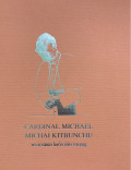 พระคาร์ดินัล ไมเกิ้ล มีชัย กิจบุญชู = Cardinal Michael Michai Kitbunchu
