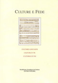 Culture e fede = Cultures and faith = Culturas y fe = Cultures et foi Vol. XXIII 2015 N.1