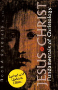 Jesus Christ : fundamentals of christology