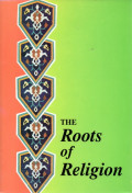 The Roots of Religion